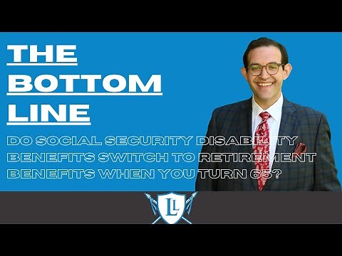 Do Social Security Disability Benefits Switch to Retirement Benefits When You Turn 65?