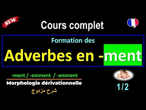 #Adverbes en #ment #Formation des #CCM (de manière) | #Morphologie # #Cours complet + résumé 1/2