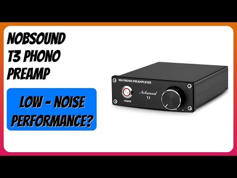 REVIEW (2025): Nobsound T3 Phono Preamp. Features
