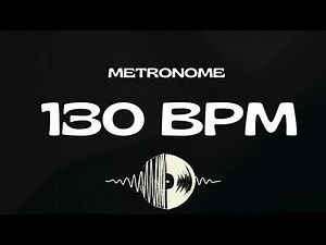 METRONOME 130 BPM