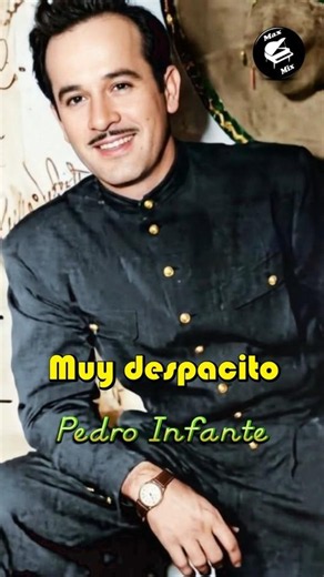 ❣️Muy Despacito #pedroinfante #rancheras #amor #exitos #lyrics #boleroranchero #nostalgia #rolitas
