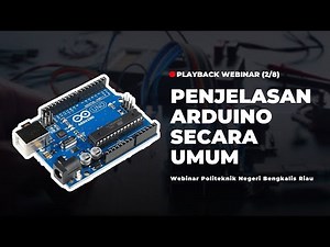 MIKROKONTROLER DAN ARDUINO: Penjelasan Arduino Secara Umum (2/8).