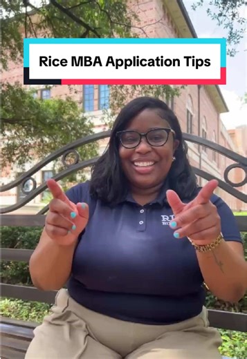 Top Tips for Your Rice MBA Application Before Deadline
