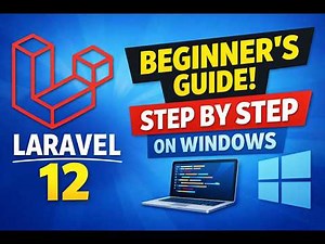Laravel 12 Installation MADE EASY for Windows Beginners