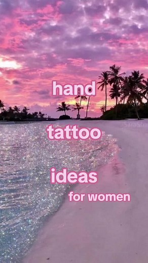 Hand Tattoo Ideas for Women - Hot Designs & Trends