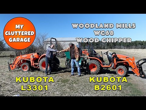 #45 Work day with the Kubota B2601 and the L3301 using the Woodland Mills WC68 wood chipper.