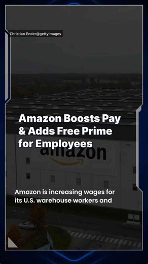Amazon boosts pay and adds free Prime for employees