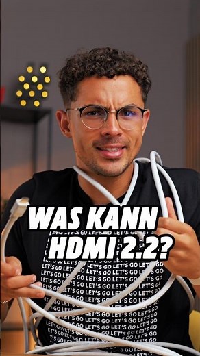 HDMI 2.2: Warum das Logo täuschen kann ⚠️🔌