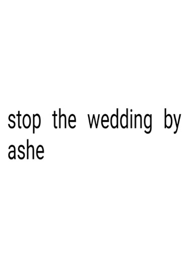 Stop The Wedding! - Ashe #ashe #stopthewedding #ashestopthewedding #poplyrics #songlyrics