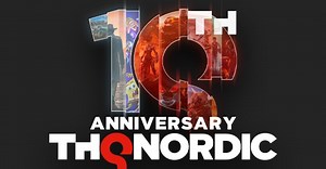 THQ Nordic 10th Anniversary Livestream Premieres September 17, Includes Six Game Reveals