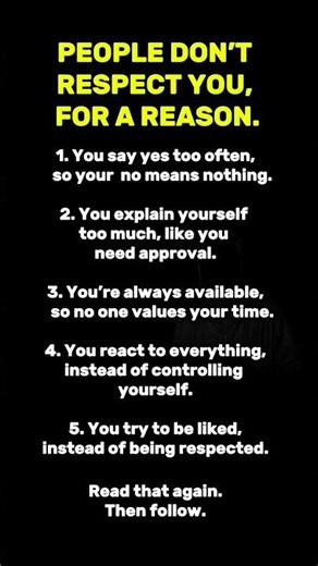 Why People Don’t Respect You And You Don’t Notice #psychology #motivation #psycholgyfacts