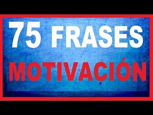 ✅ 75 Frases de Superación Personal y Motivación