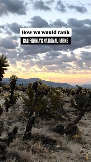 California's National Parks - Ranked!