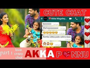 Cute Conversation with Akka ponnu / Cute love chat Mama / Lovechat Memories ( PART 1 )