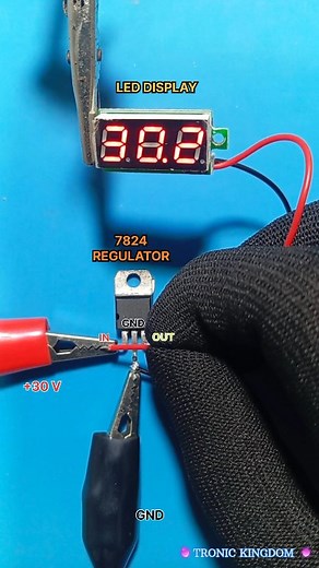 168K views · 1.1K reactions | 30V to Perfect 24V in Seconds! (Using 7824)  #fblifestyle #VoltageRegulator #ElectronicsDIY #TechHacks #ElectronicsBasics #DIYProjects | Tronic kingdom | Facebook