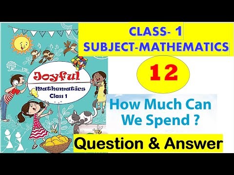 Class 1, Maths- Joyful Chapter 12- How much can we Spend || Joyful || Class 1 Question & Answer