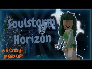 Soulstorm Horizon SPEED UP! | Crazy+ 6.5 | NEW HIGHLIGHT! | FE2