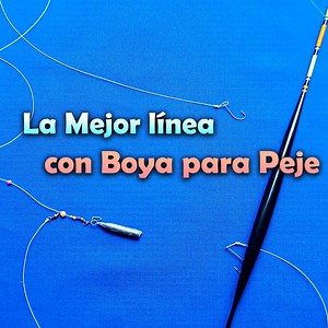 Esta BOYA de PESCA es una de la MÁS SENCIBLE AL PIQUE, y en este video te enseño como armar una LÍNEA SUPER SENCILLA y EFECTIVA para ella 🥇 También te muestro el armado de la caña con esta #pesca | PESCANDO con SERGIO