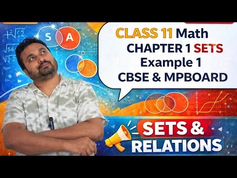 Part 2- Class 11 Math Chapter 1 SET Example 1 for cbse and MPboard#class11 #class11maths #class11 