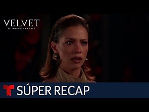 Velvet El Nuevo Imperio: súper resumen de los episodios 21 al 30 | Telemundo