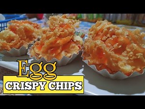 CRISPY EGG CHIPS | Trending Pangnegosyo | Street Food | Negosyo Ideas