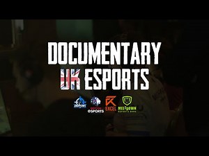 Documentary: UK esports vs The World | Trailer #1