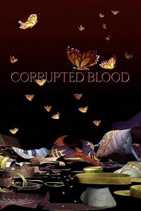 Corrupted Blood - Movie