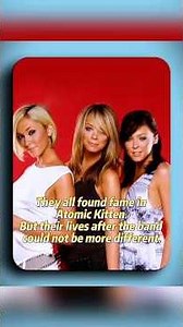 They all found fame inAtomic KittenBut their lives after the banGould not be more differ