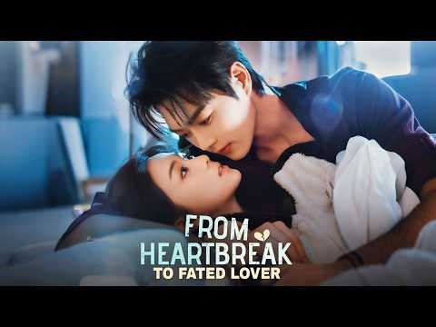 From Heartbreak to Fated Lover (English-dubbed)#reelshorts #drama