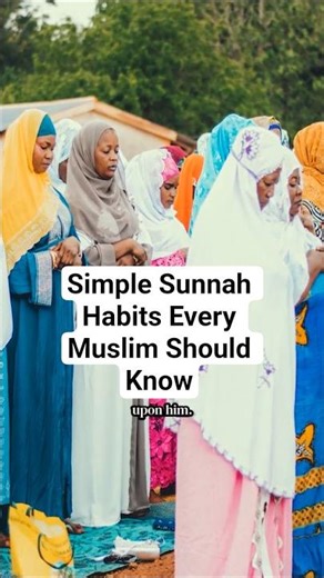 Simple Sunnah Habits Every Muslim Should Know#Sunnah #ProphetMuhammad #IslamicReminder