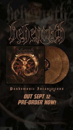 Behemoth's 'Pandemonic Incantations' gets the reissue treatment! #behemoth #blackmetal #metal