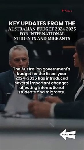Key Updates from the Australian Budget 2024-2025 for International Students and Migrants