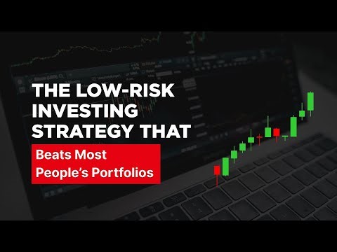 The Low Risk Investing Strategy That Beats Most People’s Portfolios