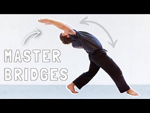 3 Moves to Learn After Having MASTERED A Back Bridge