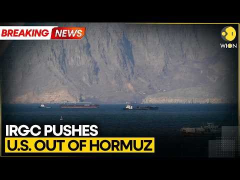 Breaking: Iranian Media: IRGC Forces US Troops to Retreat From Hormuz | WION