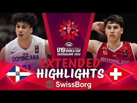 DOM 🇩🇴 vs SUI 🇨🇭 | Extended Highlights | FIBA U19 Basketball World Cup 2025 #fibau19