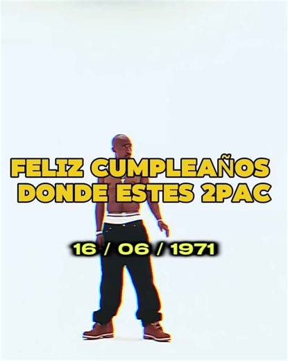 Happy Birthday Tupac Shakur: Celebrating a Legend