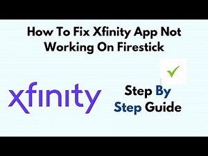 How To Fix Xfinity App Not Working On Firestick/ Amazon Fire TV Stick