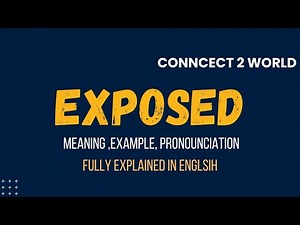 What Does exposed Means || Meanings And Definitions With exposed in ENGLISH