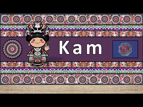 The Sound of the Kam / Dong language (Numbers, Words & Sample Text)