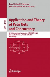 Application and Theory of Petri Nets and Concurrency | Guide Proceedings