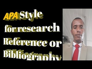 How to write Our research bibliography or reference in APA style