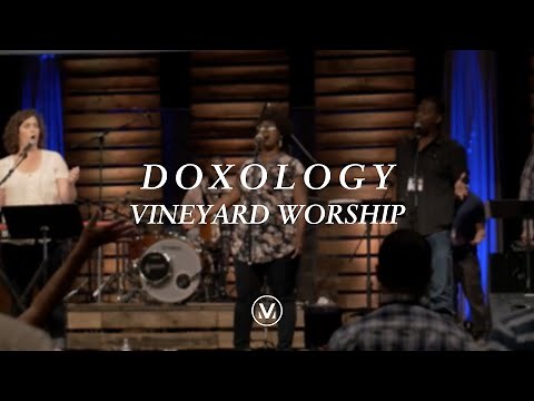 DOXOLOGY [Live] | A Cappella Choir | Vineyard Worship