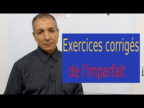 L'imparfait exercices avec correction