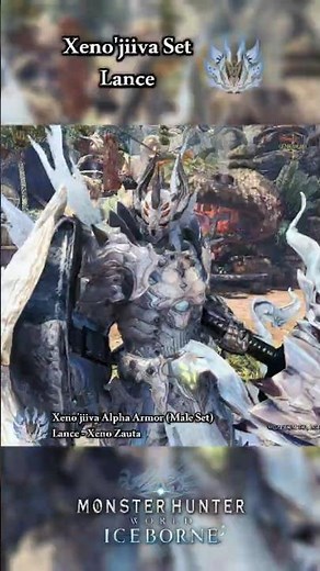 Xeno'jiiva Set - Lance [MHW: Iceborne] #monsterhunter #gaming #showcase #shorts