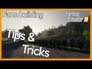 Tips & Tricks For Building A Beautiful Farm In Farming Simulator 19