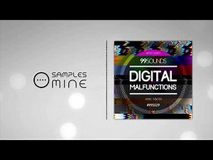 99Sounds - Digital Malfunctions [FREE SAMPLE PACK]