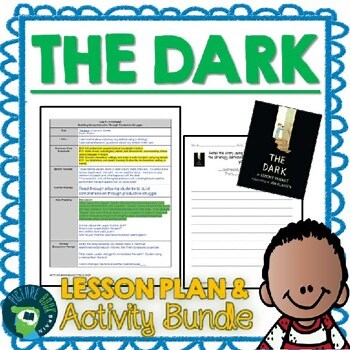 The Dark by Lemony Snicket Lesson Plan and Activities