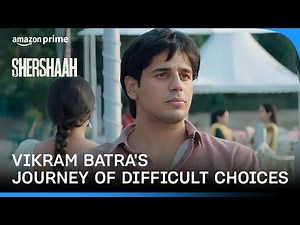 The hardest choices require the strongest will | Shershaah | Prime Video India