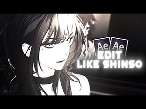 Edit Like "Shinsoii" | After Effects AMV Tutorial